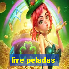 live peladas